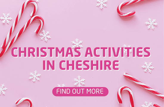 Christmas Activities in Cheshire
